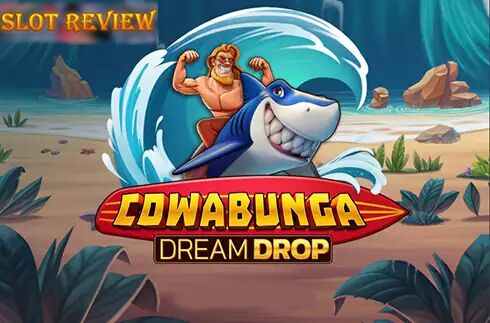 Cowabunga Dream Drop